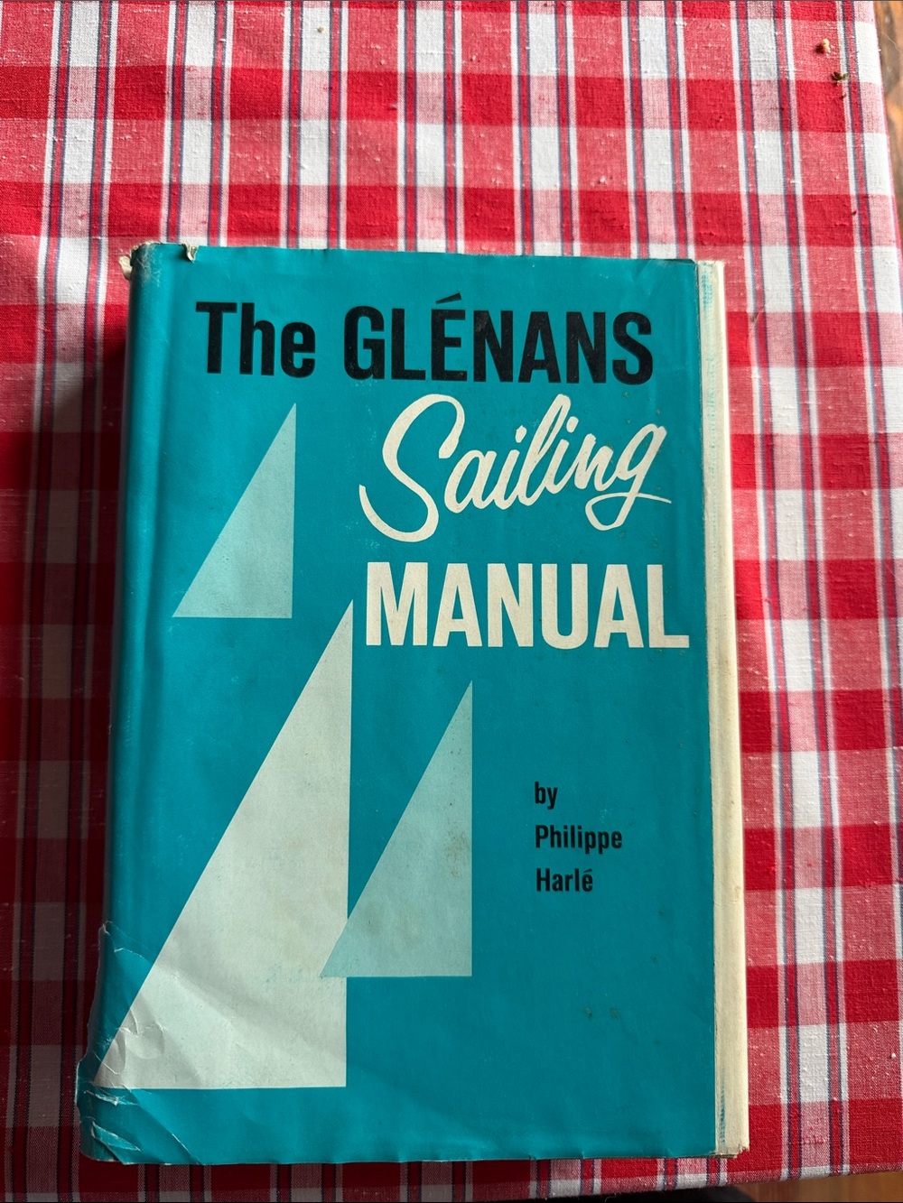 The Glénans Sailing Manual - Philippe Harlé hardcover